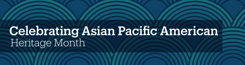 Asian Pacific Month